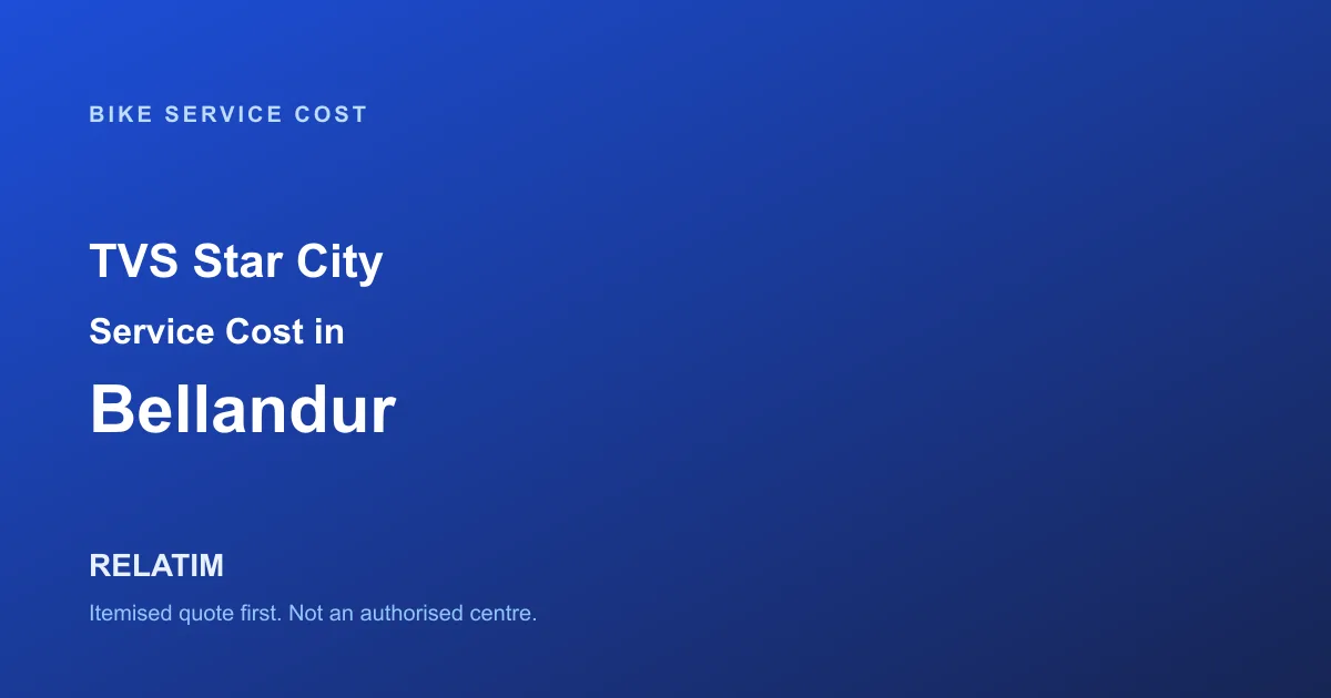 TVS Star City Service Cost in Bellandur, Bangalore